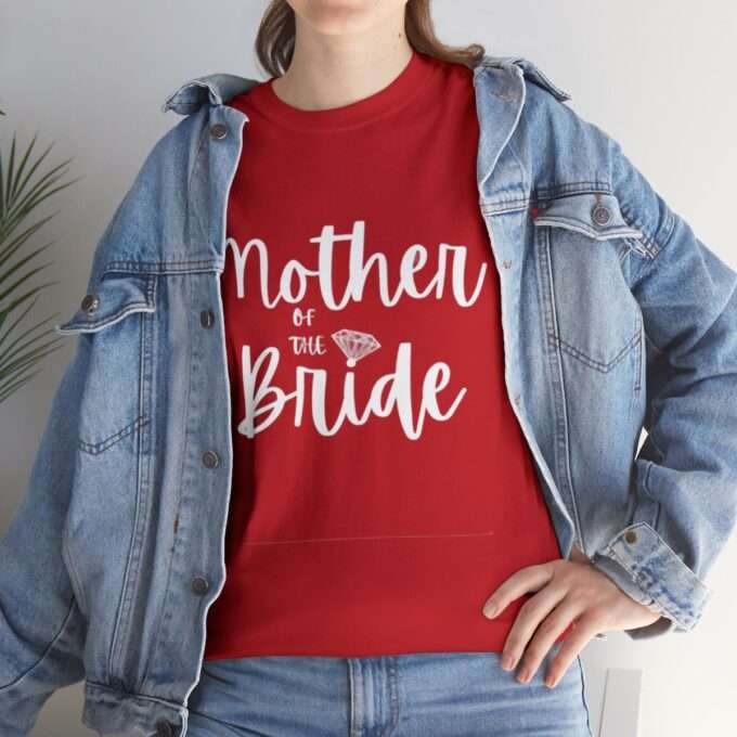 Mother Of The Bride  Shirt, Bachelorette Party, Bridal Gift, Bridesmaid Shirt - Image 2