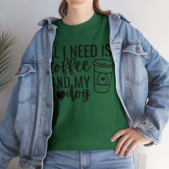 Dog Mom Shirt, All I Need Is Coffee And My Dog -  Dog Lover Shirt Heavy Cotton Tee - Image 10