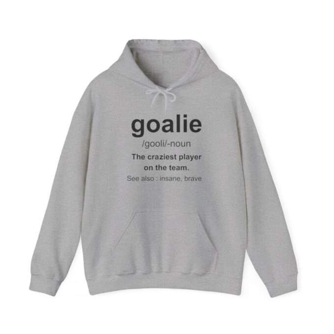 Goalie , Goalie Definition Hoodie, Soccer  Sweatshirt - Image 5