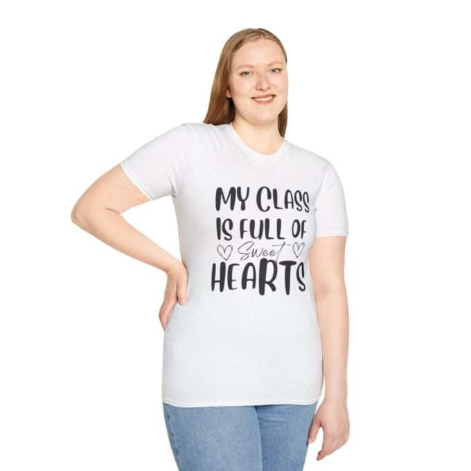 T shirts For Teachers, My Class Full Of Sweet Hearts,Teacher Valentines Gift - Image 4