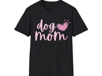 Dog Mom Shirt, Dog Mama Shirt, Dog Mom Gift, Dog Mom T shirt, Dog Mom T-Shirt, Dog Mom Tee, Fur Mama, Dog Mom Shirt for Women Unisex Softstyle T-Shirt
