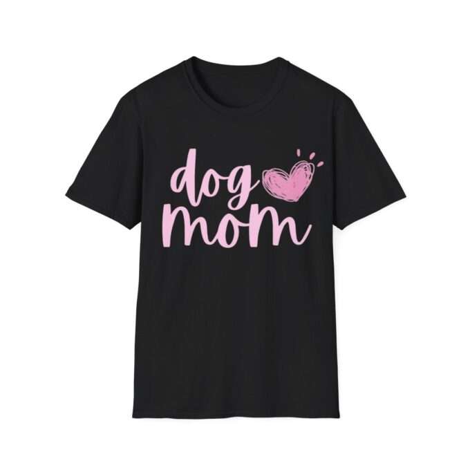 Dog Mom Shirt, Dog Mama Shirt, Dog Mom Gift, Dog Mom T shirt, Dog Mom T-Shirt, Dog Mom Tee, Fur Mama, Dog Mom Shirt for Women Unisex Softstyle T-Shirt