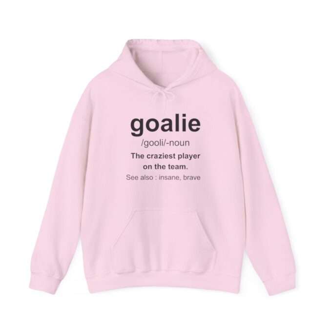 Goalie , Goalie Definition Hoodie, Soccer  Sweatshirt - Image 7