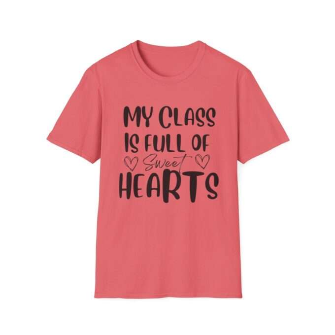 T shirts For Teachers, My Class Full Of Sweet Hearts,Teacher Valentines Gift - Image 5