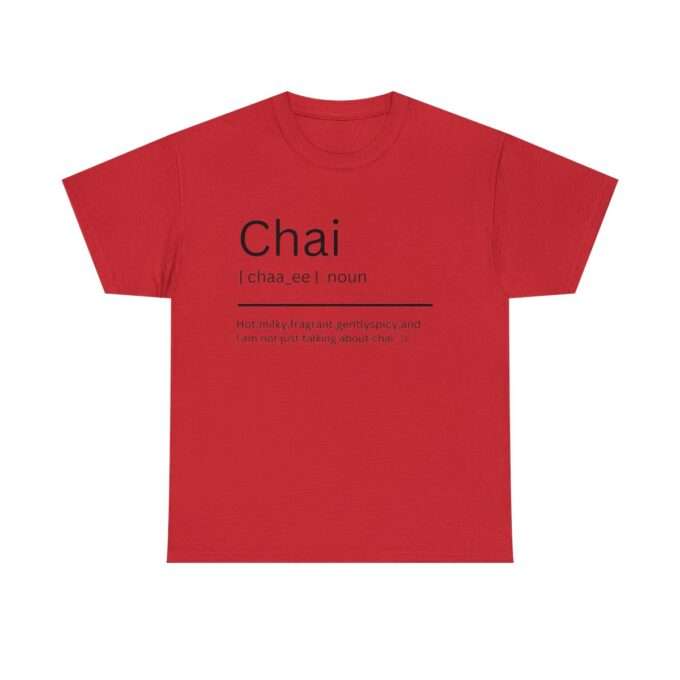 Chai Definition Shirt Unisex Heavy Cotton Tee - Image 12