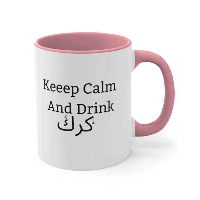 Karak Lovers,Keep Calm And Drink كرك Accent Mug - Image 2