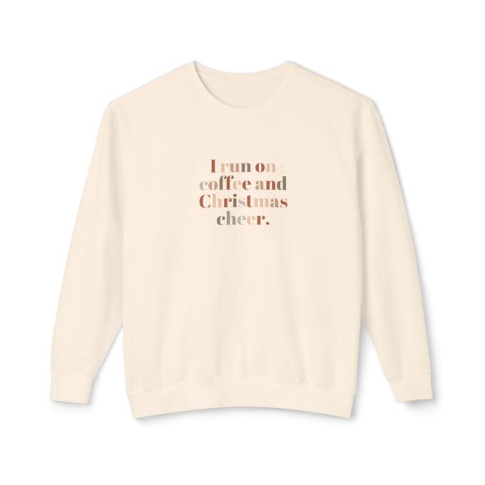 I Run on Coffee & Christmas Cheer Sweatshirt - Image 5