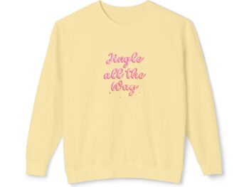 Jingle All The Way sweatshirt Mingle & Jingle sweatshirt Holiday season sweatshirt Unisex holiday sweater Christmas sweatshirt gift